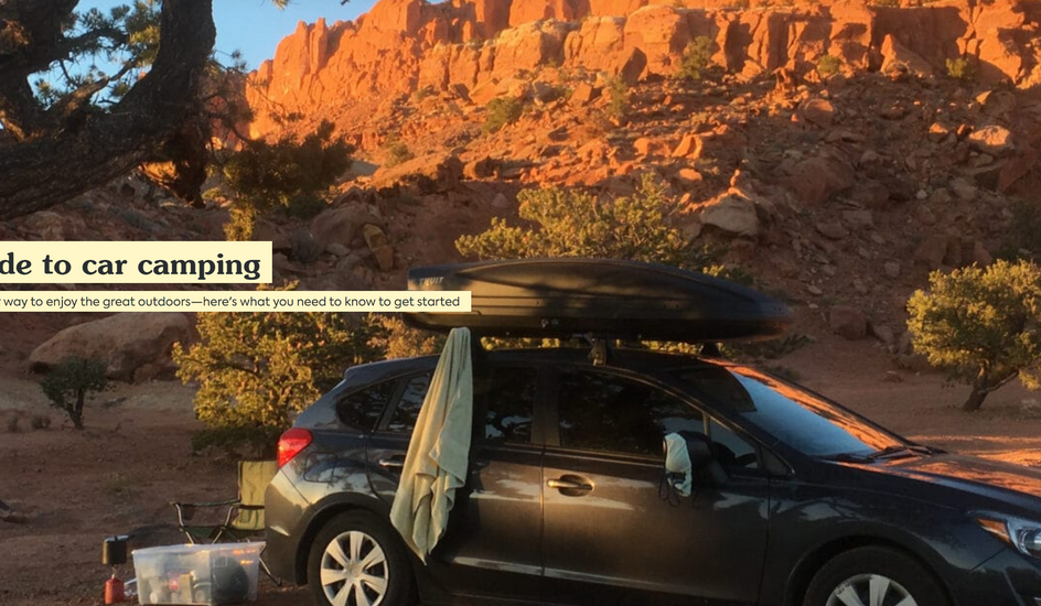 The ultimate guide to car camping